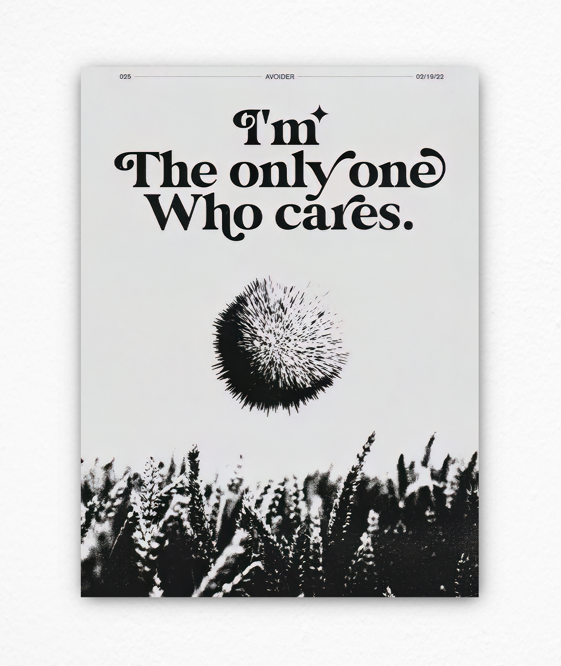 I am the only one who cares
