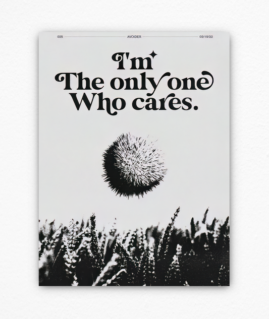 I am the only one who cares